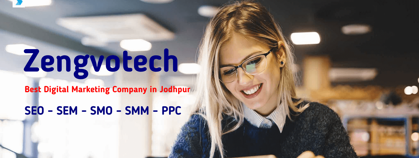 Zengvotech Best Digital Marketing Company in Jodhpur city